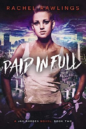 [Jax Rhodes 02] • Paid In Full